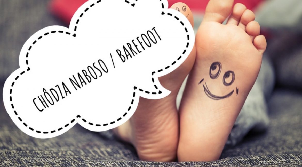 Chôdza naboso – barefoot